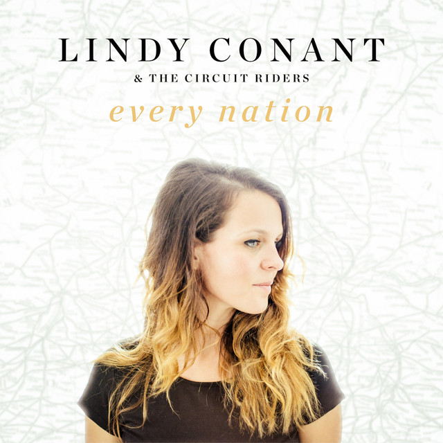 Lindy Conant & The Circuit Riders - Every Nation